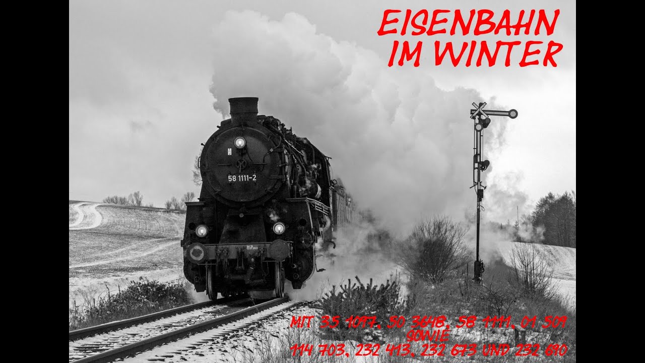 Eisenbahn im Winter - Dampf und Diesel in Sachsen und Thüringen