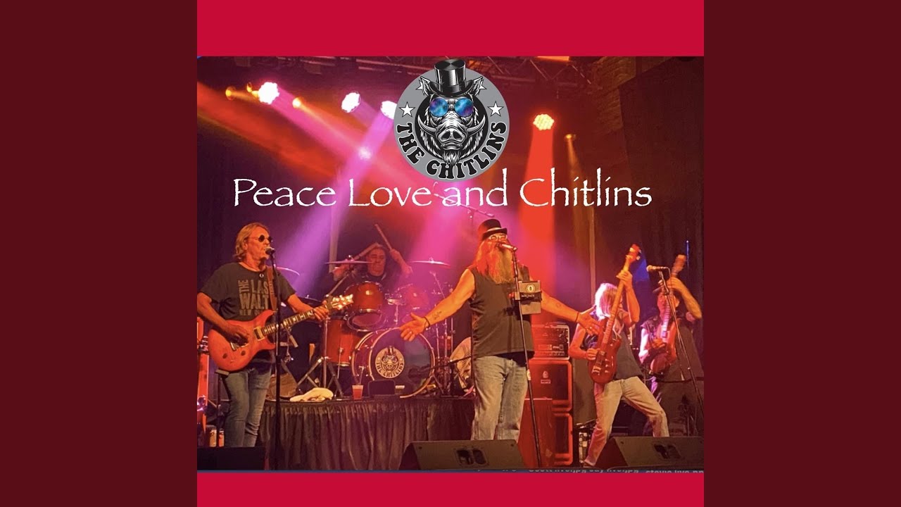 Peace Love & Chitlins