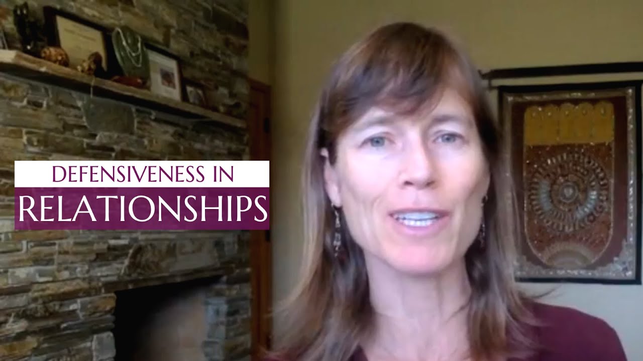 Defensiveness in Relationships | Robyn Smith