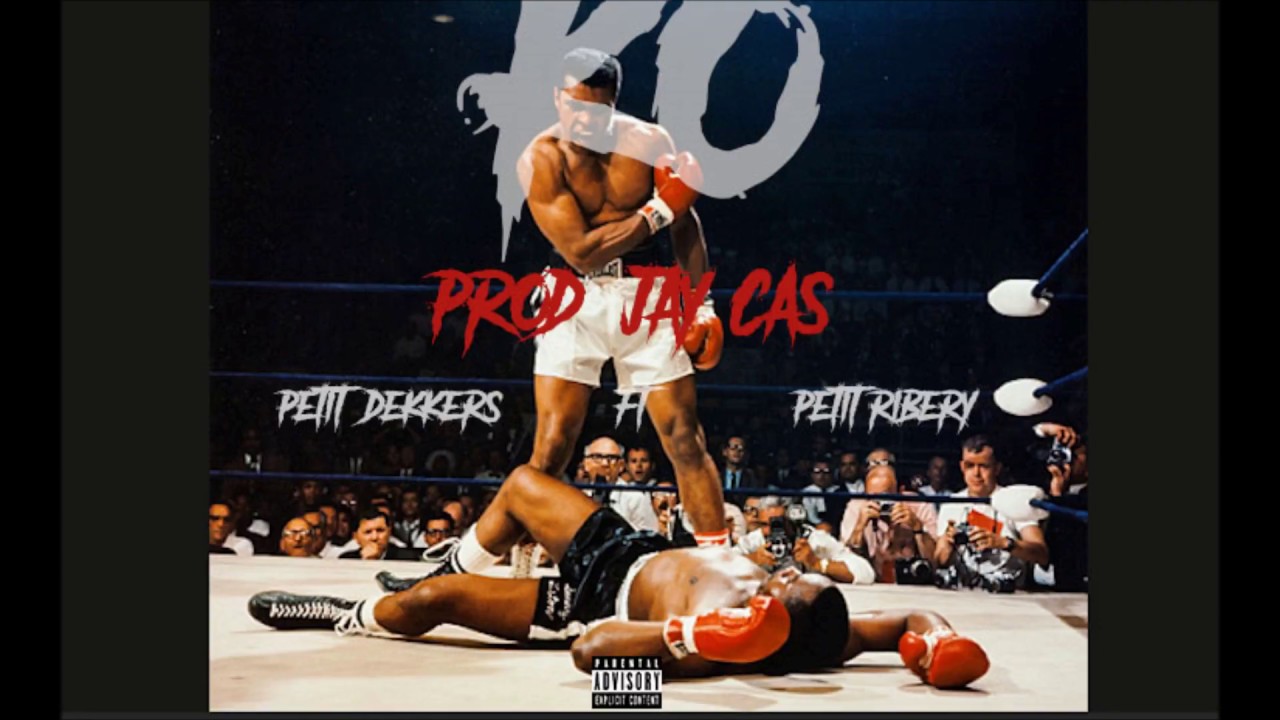 PETIT DEKKERS ft. PETIT RIBERY - K.O (PROD. JAY CAS)