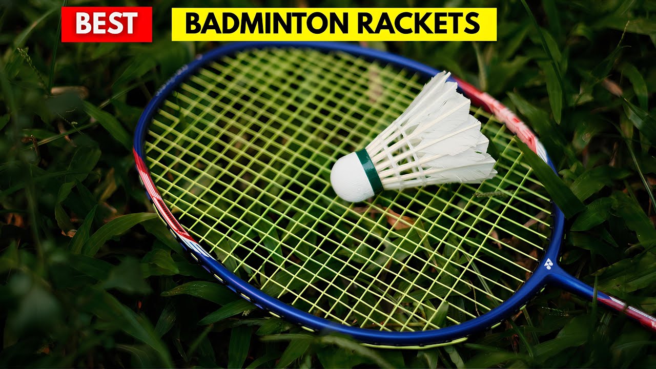 Top 5 Best Badminton Rackets 2025 &ndash; Smash Like a Pro!