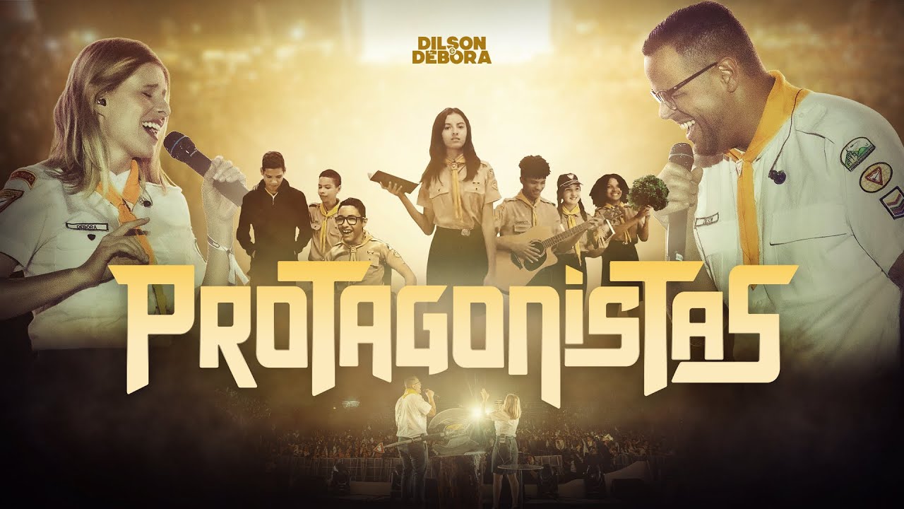 PROTAGONISTAS (CAMPORI UNEB) | @dilsonedebora  + @AdventistasNordeste  [Clipe Oficial]