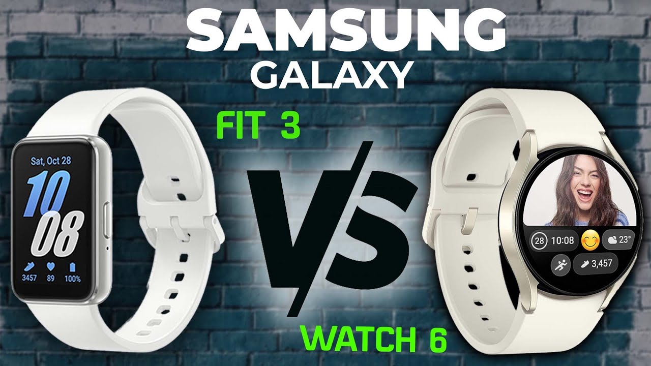 Samsung Galaxy Fit 3 Vs Galaxy Watch 6: $50 Band Or $250 Smartwatch Which Is Better?
