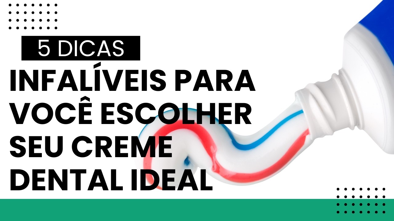 CREME DENTAL IDEAL? 🤔 O Guia CIENT&Iacute;FICO Definitivo! | TV Dental News