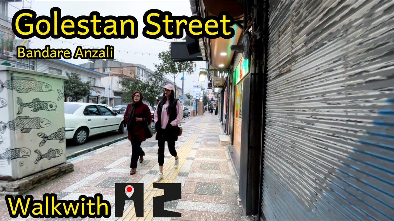 🇮🇷🚶Walking in Golestan Street Bandar Anzali (خیابان گلستان بندر انزلی)