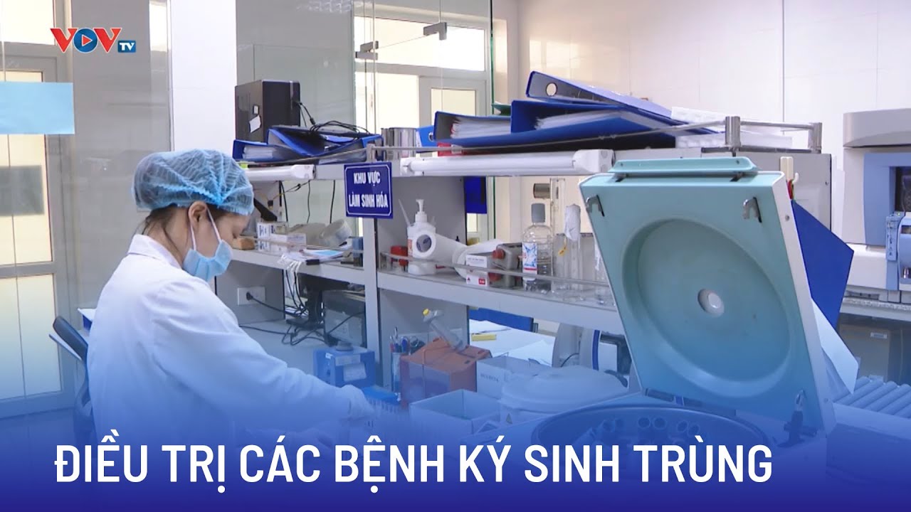 Bị nhiễm các bệnh ký sinh trùng cần khám và điều trị tại bệnh viện nào tại Hà Nội | BT Sức khoẻ 24h
