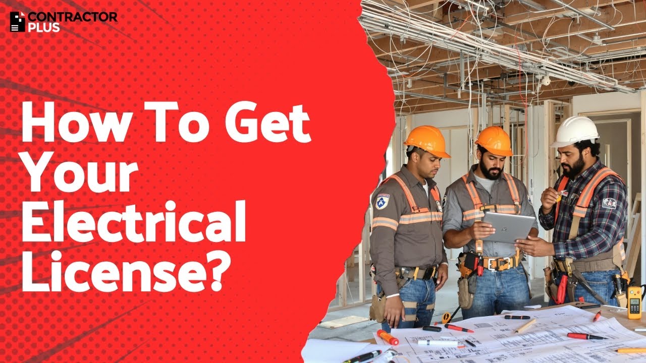 How To Get Your Electrical License?