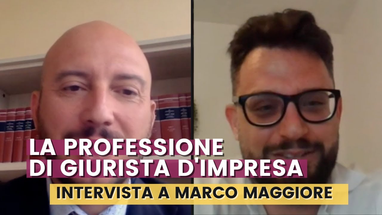 La professione di giurista impresa: intervista a Marco Maggiore