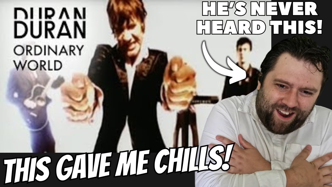 FIRST TIME HEARING Ordinary World by Duran Duran | REACTION
