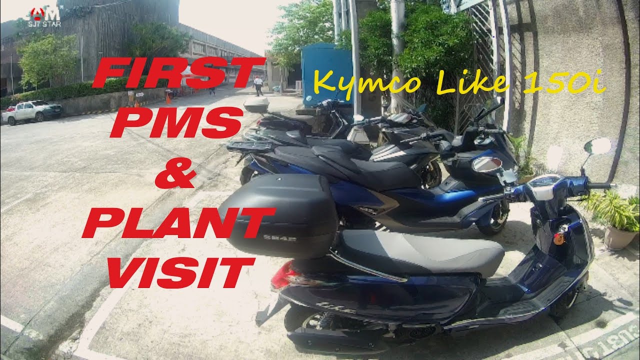 Kymco Like 150i - FIRST PMS & FIRST TIME VISIT SA KYMCO PLANT