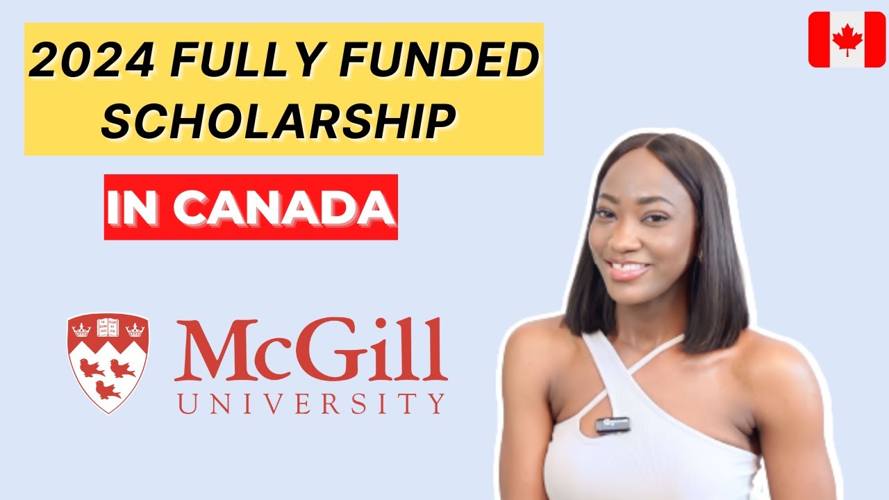 FULLY FUNDED McCALL McBAIN SCHOLARSHIP @ McGill University | MSc, MD, Dentistry, JD Law, MBA, MEng.