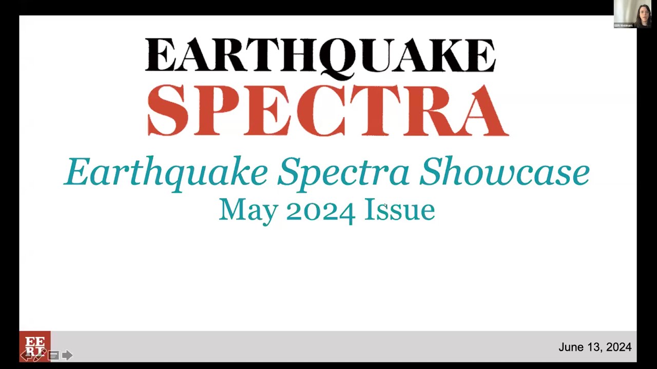 Earthquake Spectra Showcase: May 2024 Issue