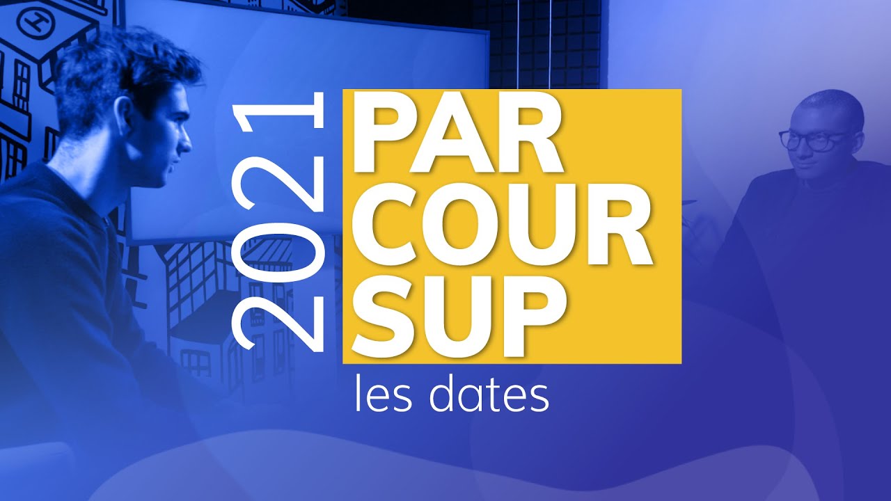 PARCOURSUP 2021 : toutes les DATES &agrave; retenir !