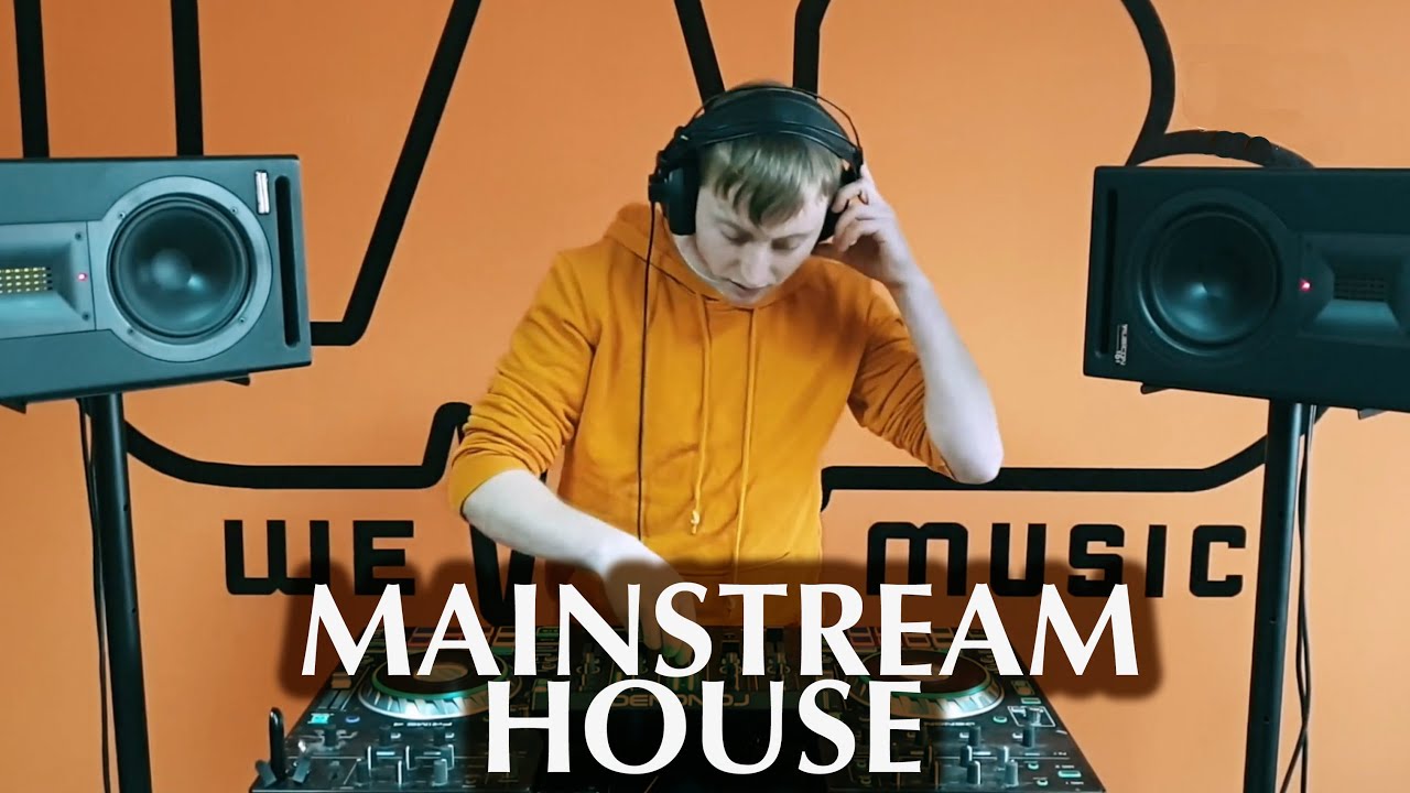Mainstream House MIX ▶️🎶🔊