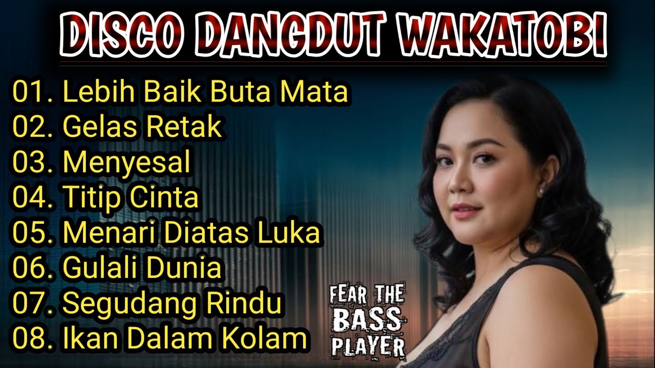 DISCO DANGDUT WAKATOBI 2025 - ALBUM DANGDUT KOMPILASI PILIHAN TERBAIK 