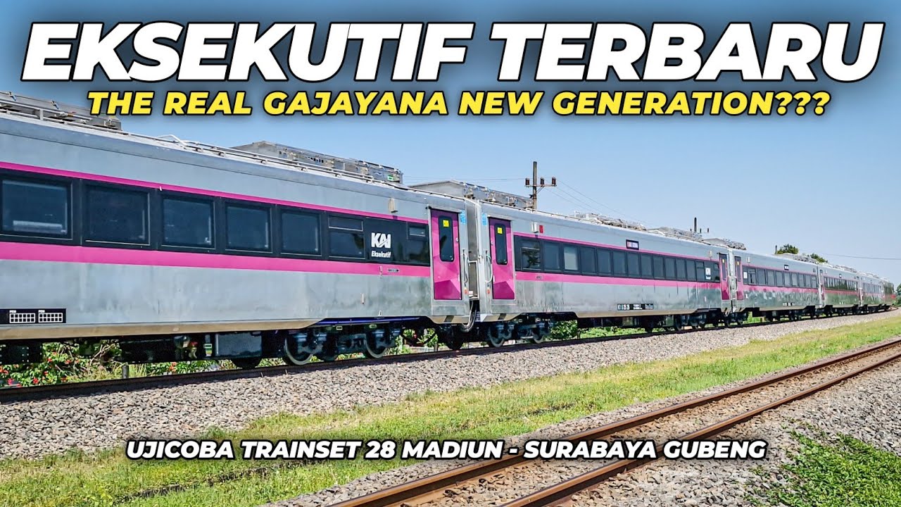 INIKAH THE REAL RANGKAIAN BARU GAJAYANA?? ATAU SEMBRANI?? Ujicoba Trainset 28 Madiun - Surabaya