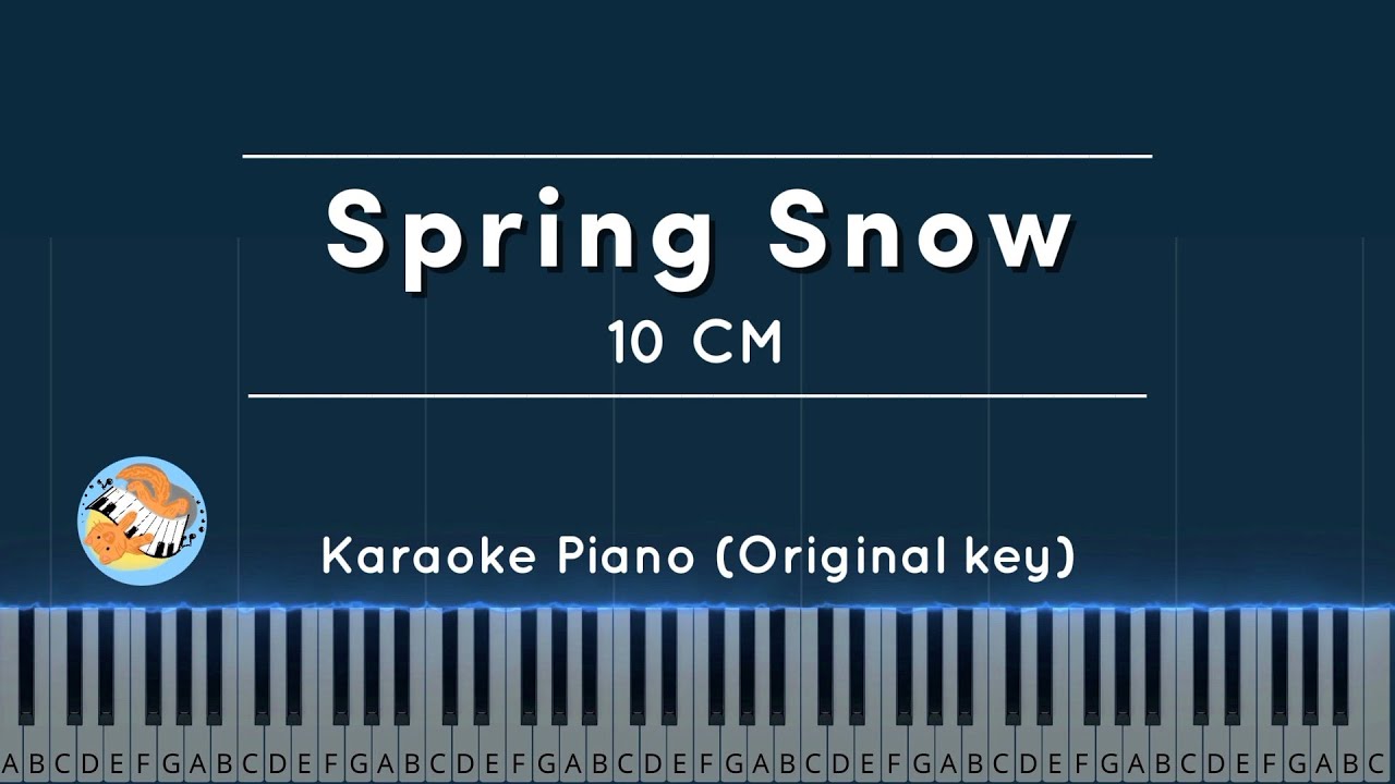 Spring Snow - 10 CM (OST Lovely Runner) | Karaoke Piano (Original Key)
