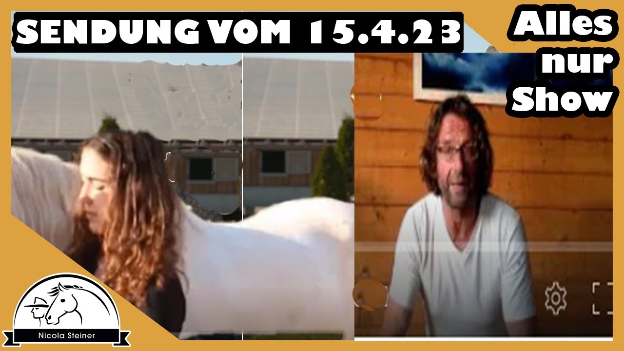Pferdeprofis vom 15.4.2023 - Probleme, die es gar nicht gibt bei Uwe Weinzierl und Kenzie Dysli