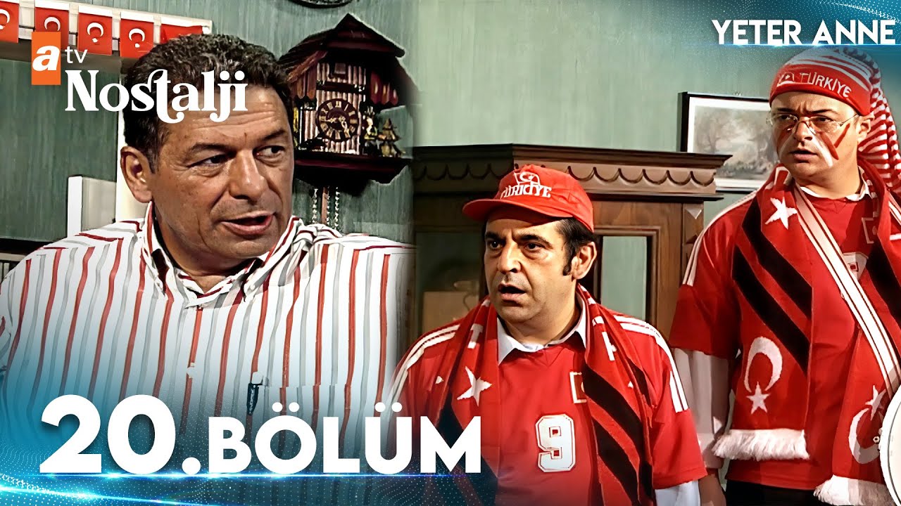 Yeter Anne 20. Bölüm