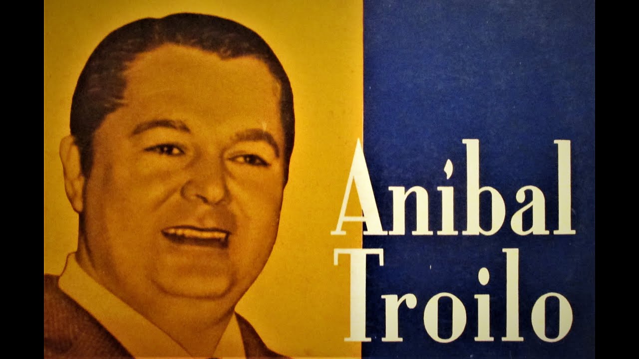 ANÍBAL TROILO & ROBERTO GOYENECHE: SELECCIÓN O 