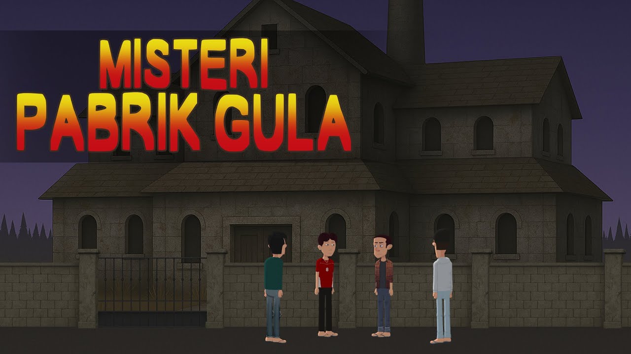 Pabrik Gula Angker | Animasi Horor | Cerita Misteri