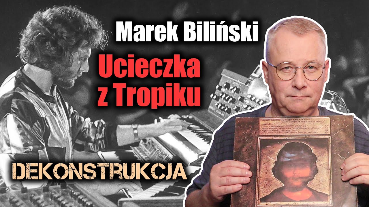 Dekonstrukcja: Marek Biliński, Ucieczka z Tropiku