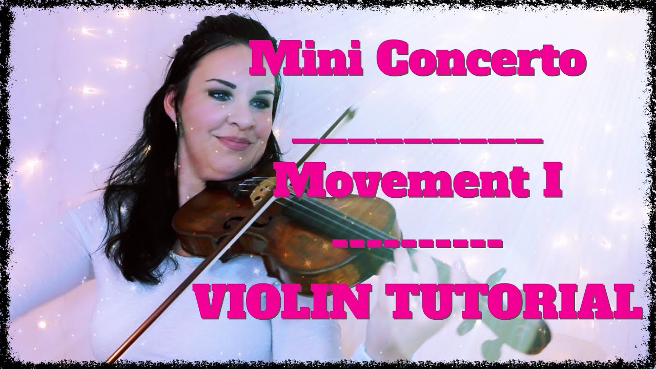 Mini Concerto | Movement I | Violin Tutorial for BEGINNERS