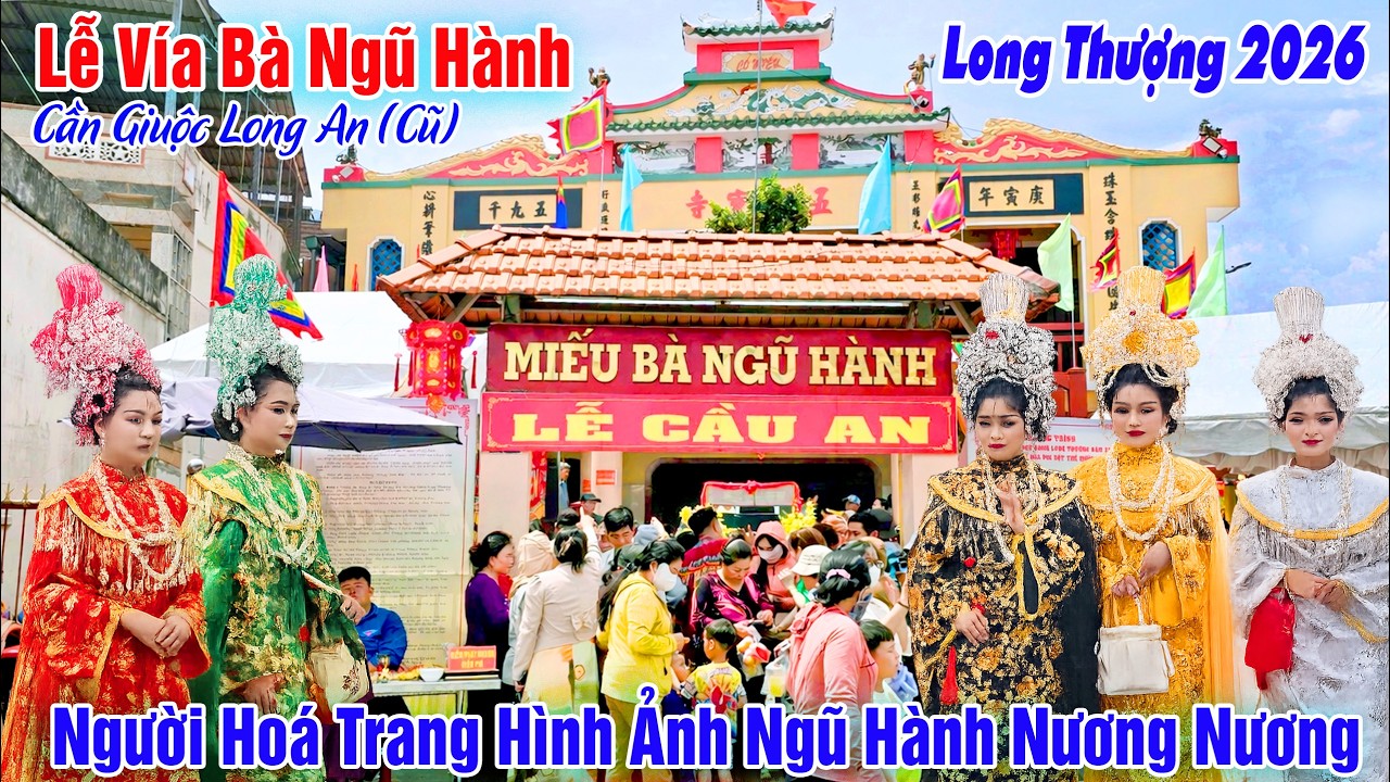 Lễ Cầu An Miếu Bà Ngũ Hành Long Thượng 2026 - Tái Hiện Ngũ Hành Nương Nương Tại Miếu Bà Bình Dương