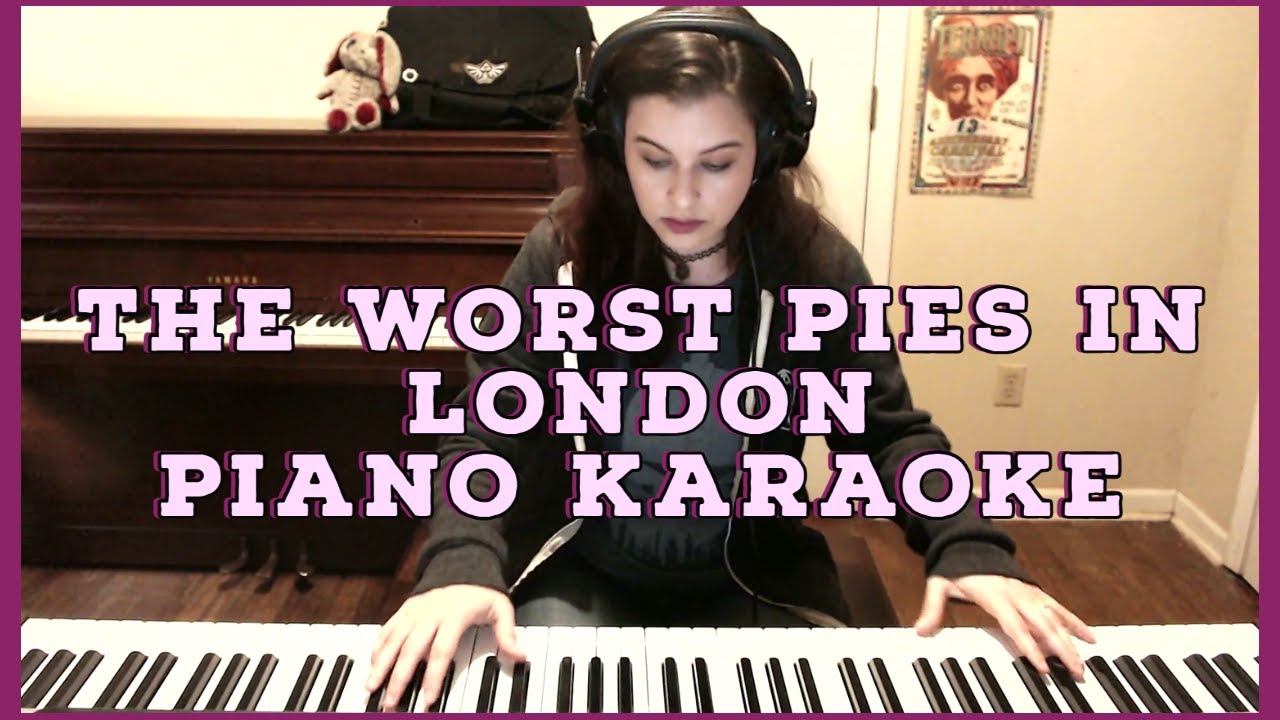 The Worst Pies in London Piano Karaoke Sweeney Todd Sondheim Accompaniment