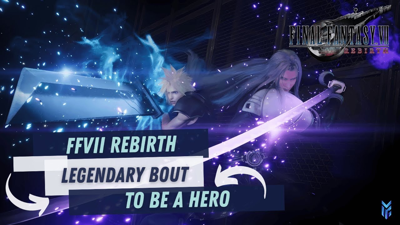 FFVII Rebirth - Легендарный поединок: Стать героем