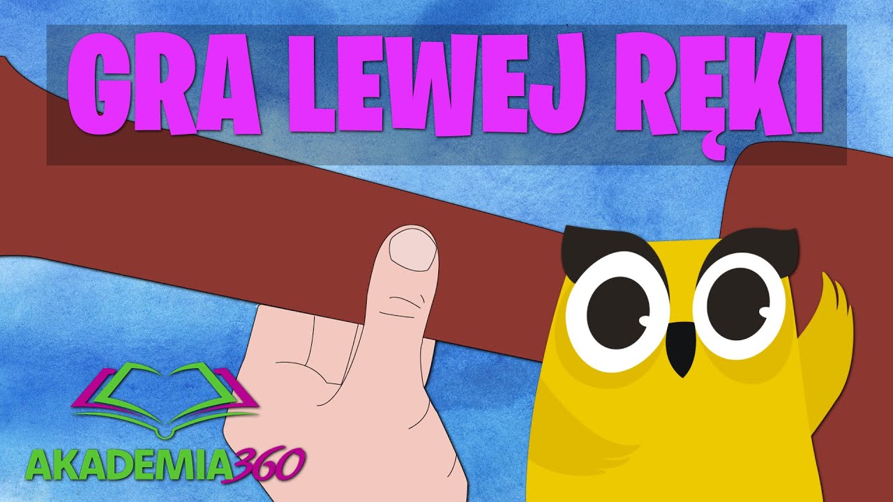 Odcinek 4 - Prawidłowa Gra Lewej Ręki