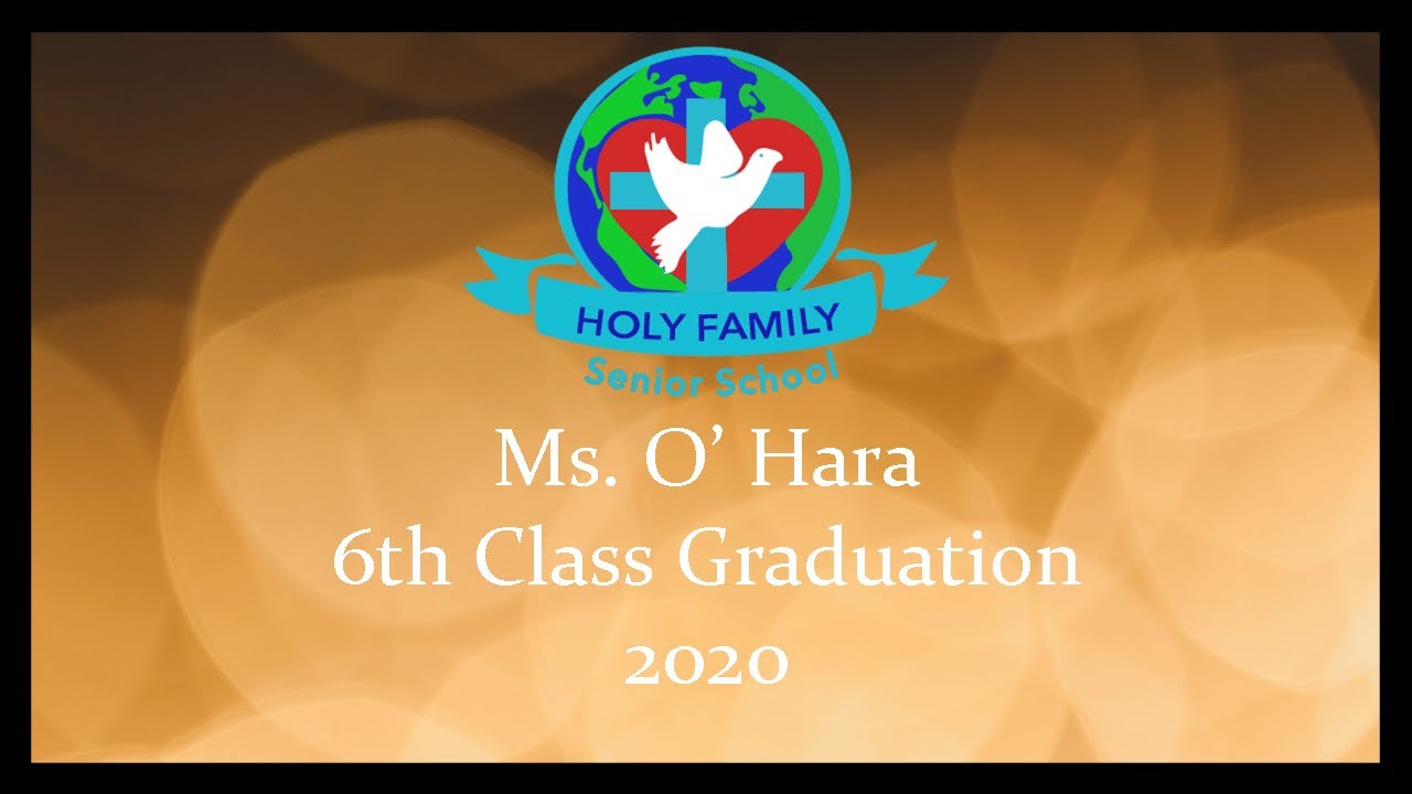 Graduation 2020 Ms  O' Hara