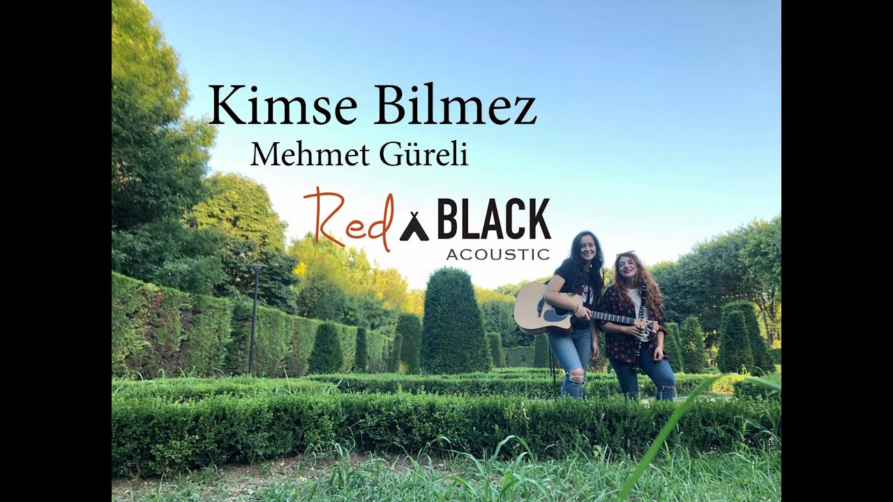 Kimse Bilmez - Mehmet Güreli Rednblack Acoustic Cover