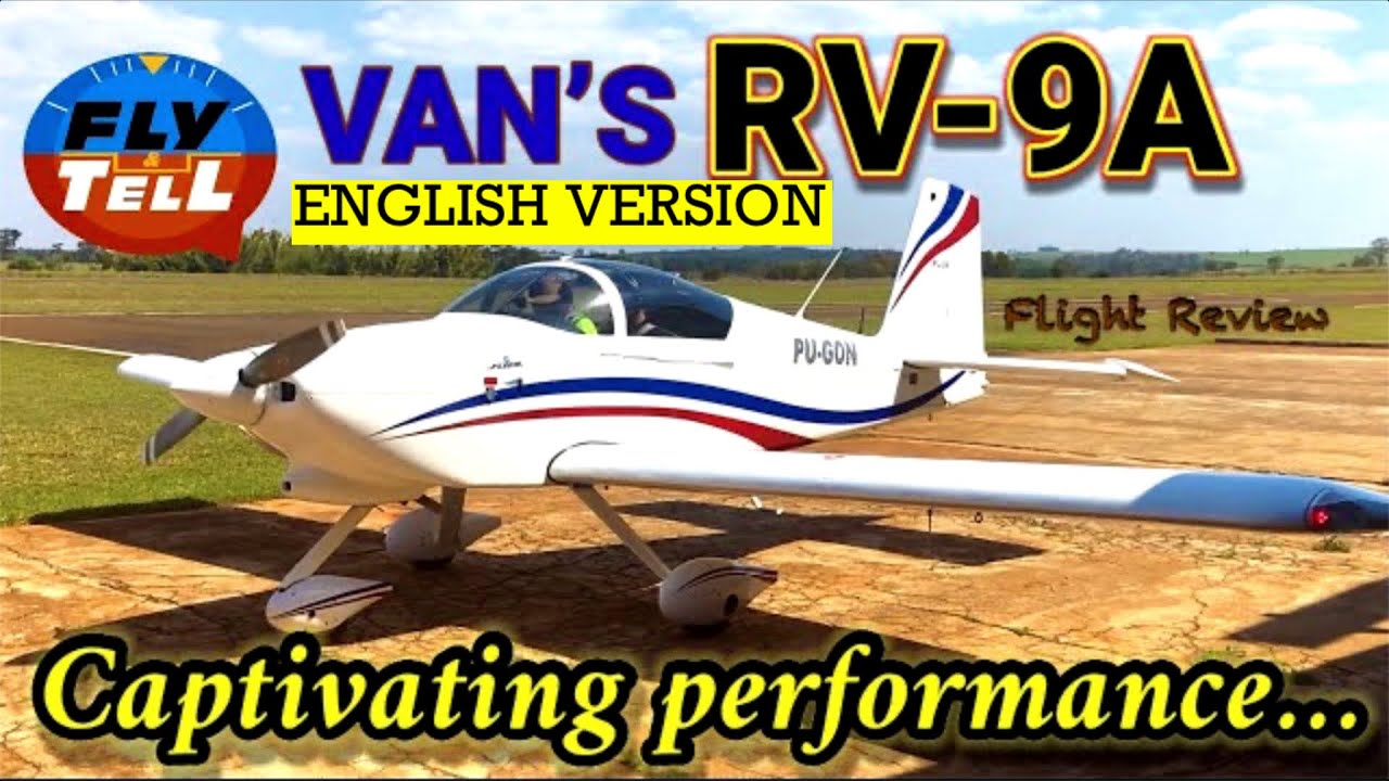 VAN'S RV-9A - Captivating Performance - ENGLISH VERSION