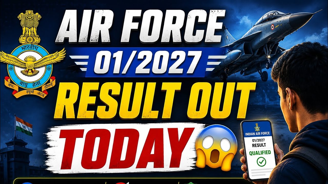 Air Force 01/2027 Result Out Today 🔥 Direct Link | Cut Off & Merit List