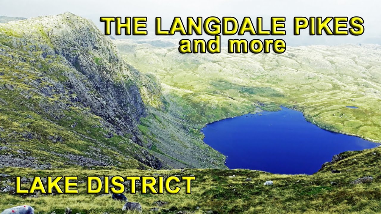 THE LANGDALE PIKES - LAKE DISTRICT - 10 Fells tops over 17 Miles