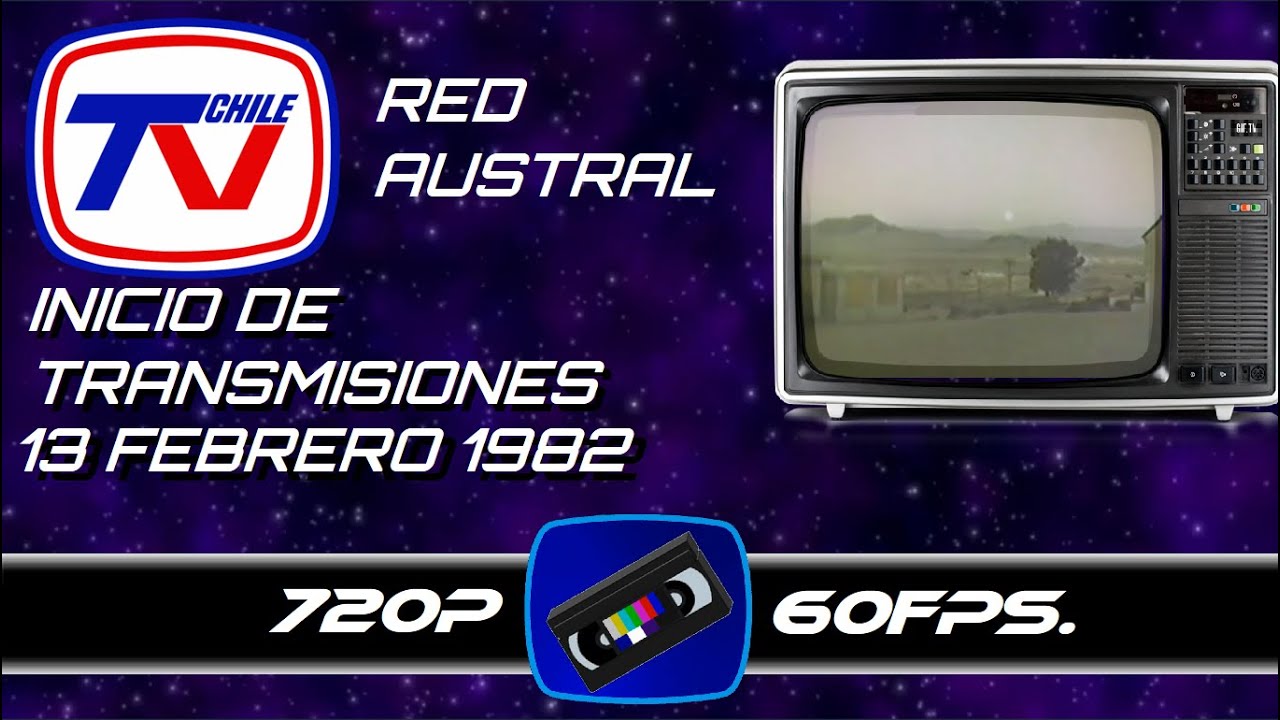 Inicio de Transmisiones TVN Red Austral - Febrero 1982