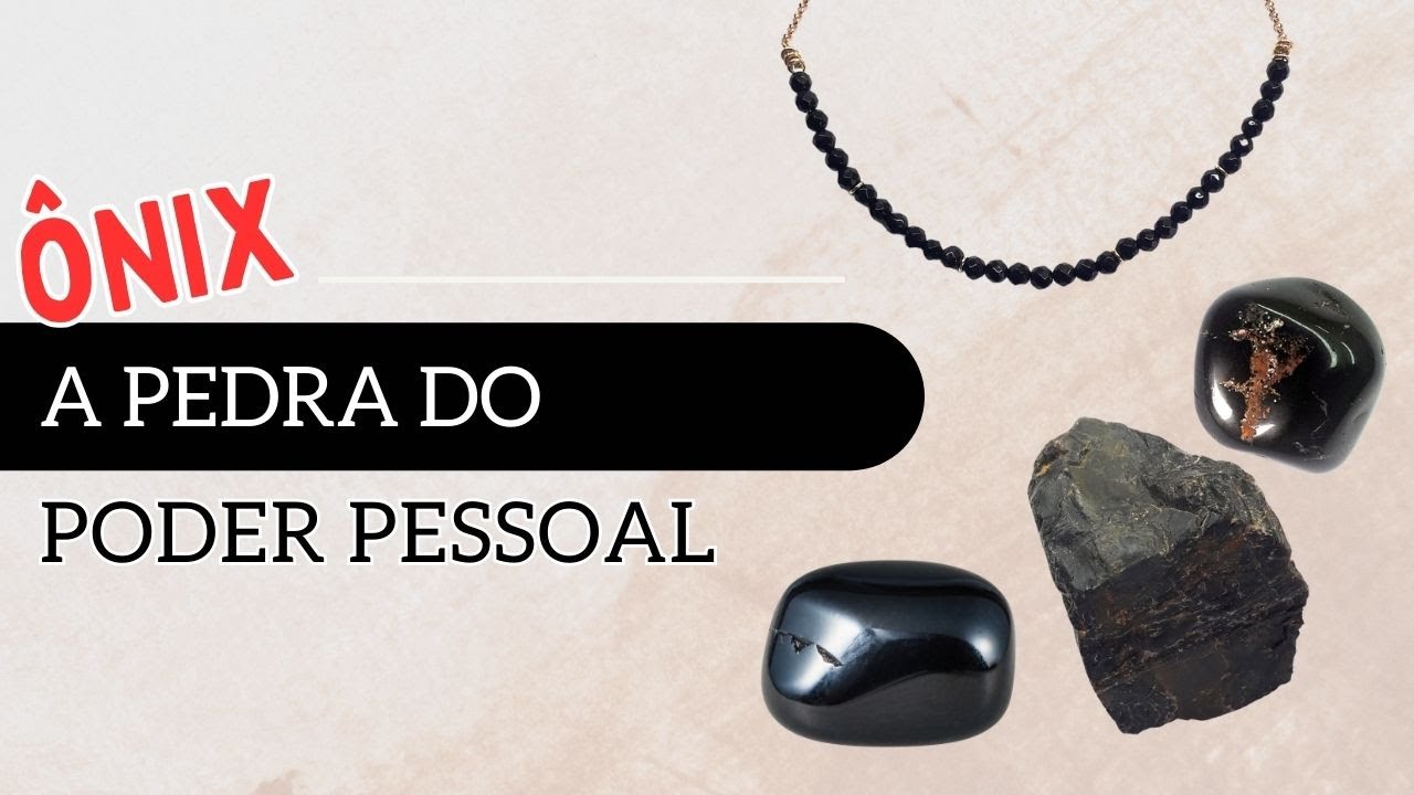 ÔNIX – A pedra do poder pessoal