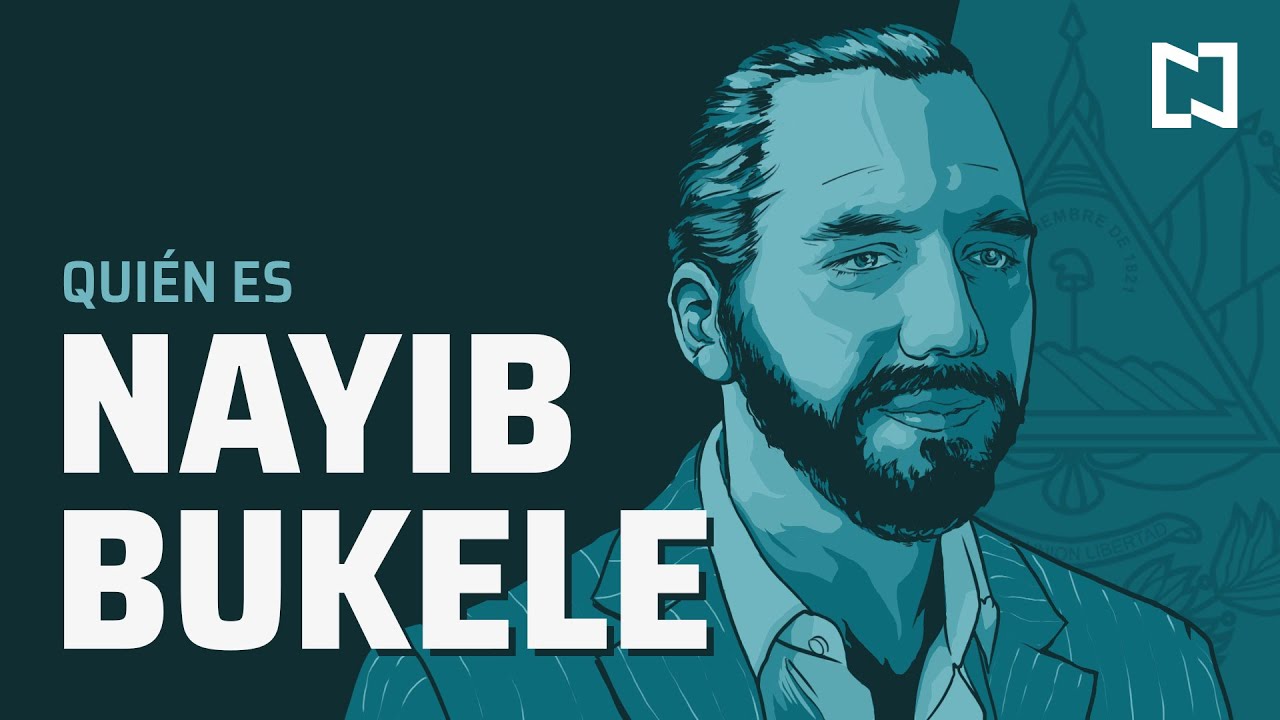 &iquest;Qui&eacute;n es Nayib Bukele? | Presidente de El Salvador