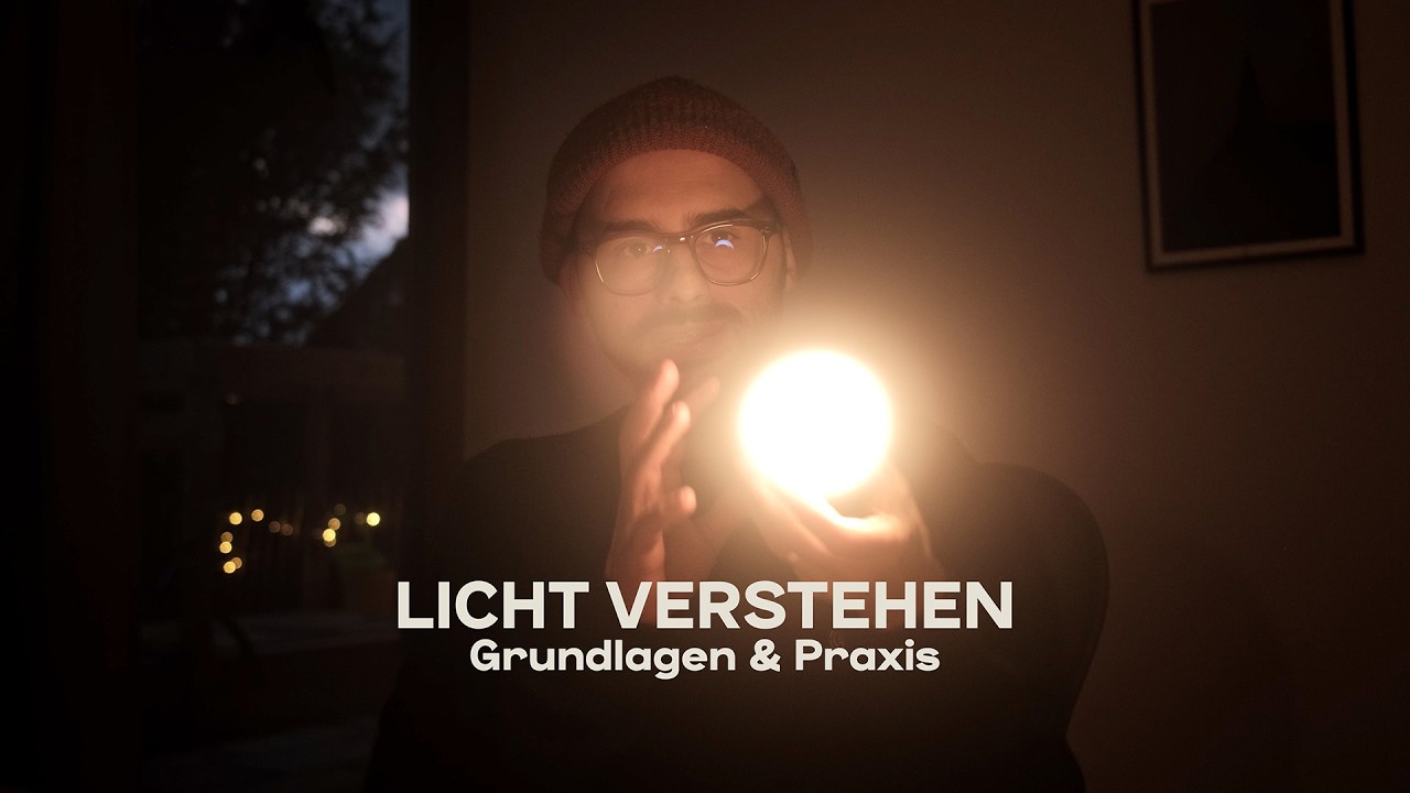 Licht verstehen: Grundlagen und Praxis in einem Video