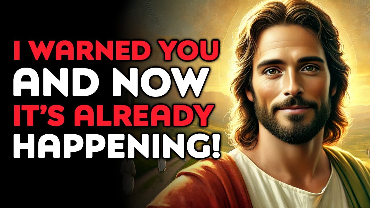 God Says : I WARNED YOU — AND NOW IT’S ALREADY HAPPENING! | God Message Today | God Helps