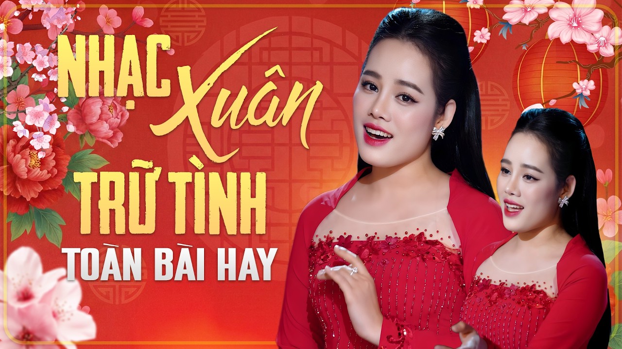 Tịnh Y Thảo – Nhạc Xuân Chọn Lọc 2026 🎶 Giai Điệu Ngọt Ngào Đón Năm Mới