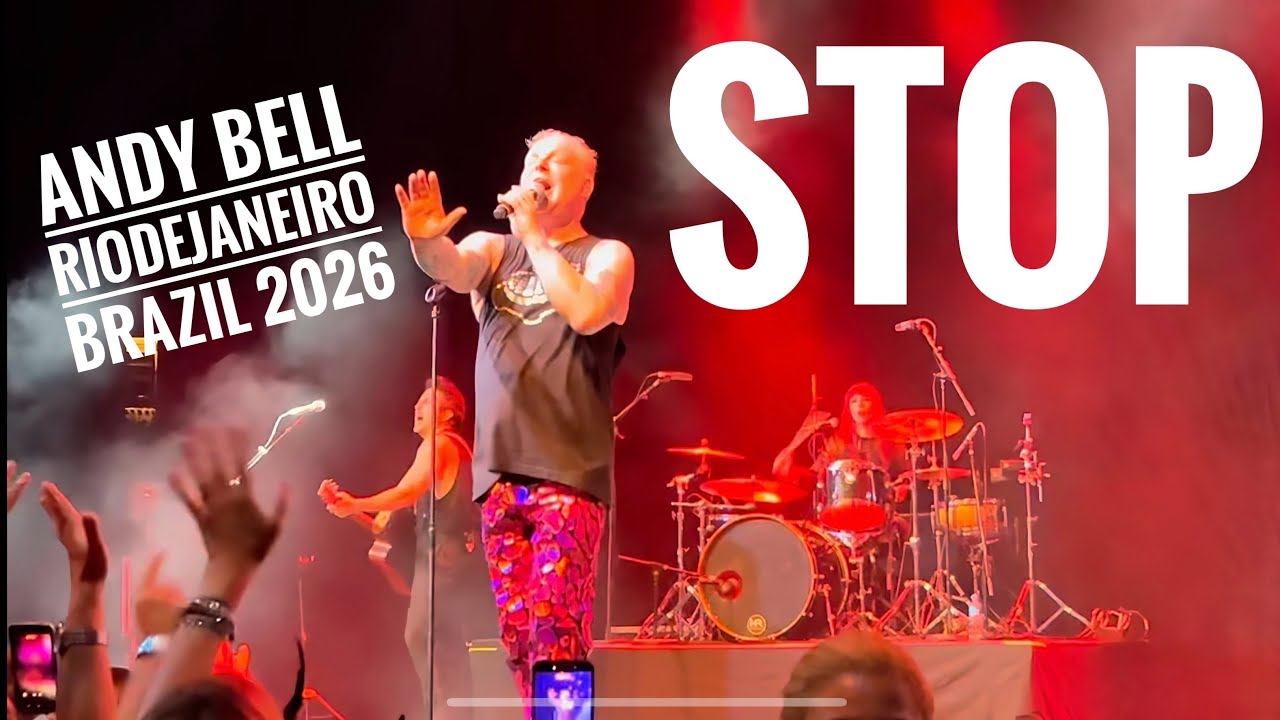 ANDY BELL erasure - STOP - live at Qualistage RIO DE JANEIRO - BRAZIL - 19-01-2026 - show ao vivo 