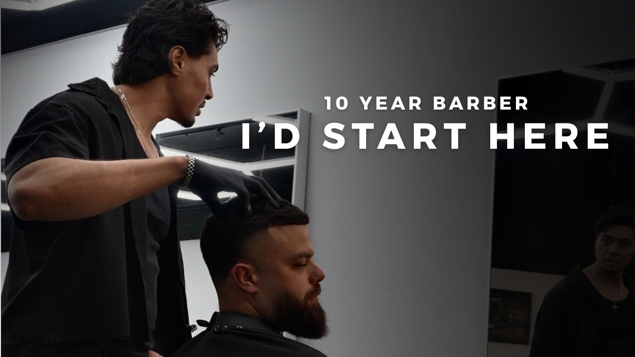 4 Things I’d Focus On If I Started Barbering Again