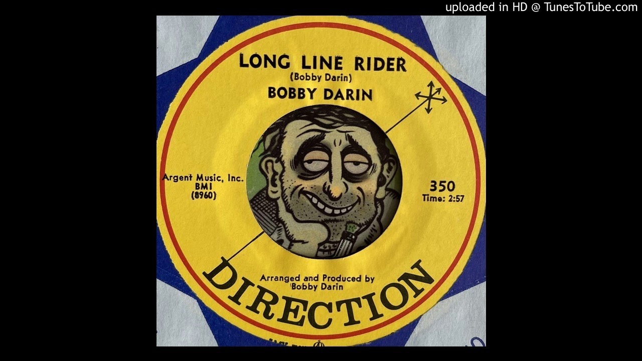 Bobby Darin - Long Line Rider (Direction) 1968
