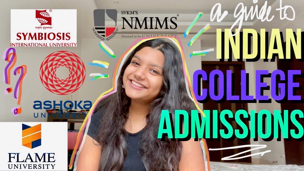 Application Guide to Indian Colleges! (Eco + Liberal Arts: Ashoka, Flame, Symbiosis, NMIMS)