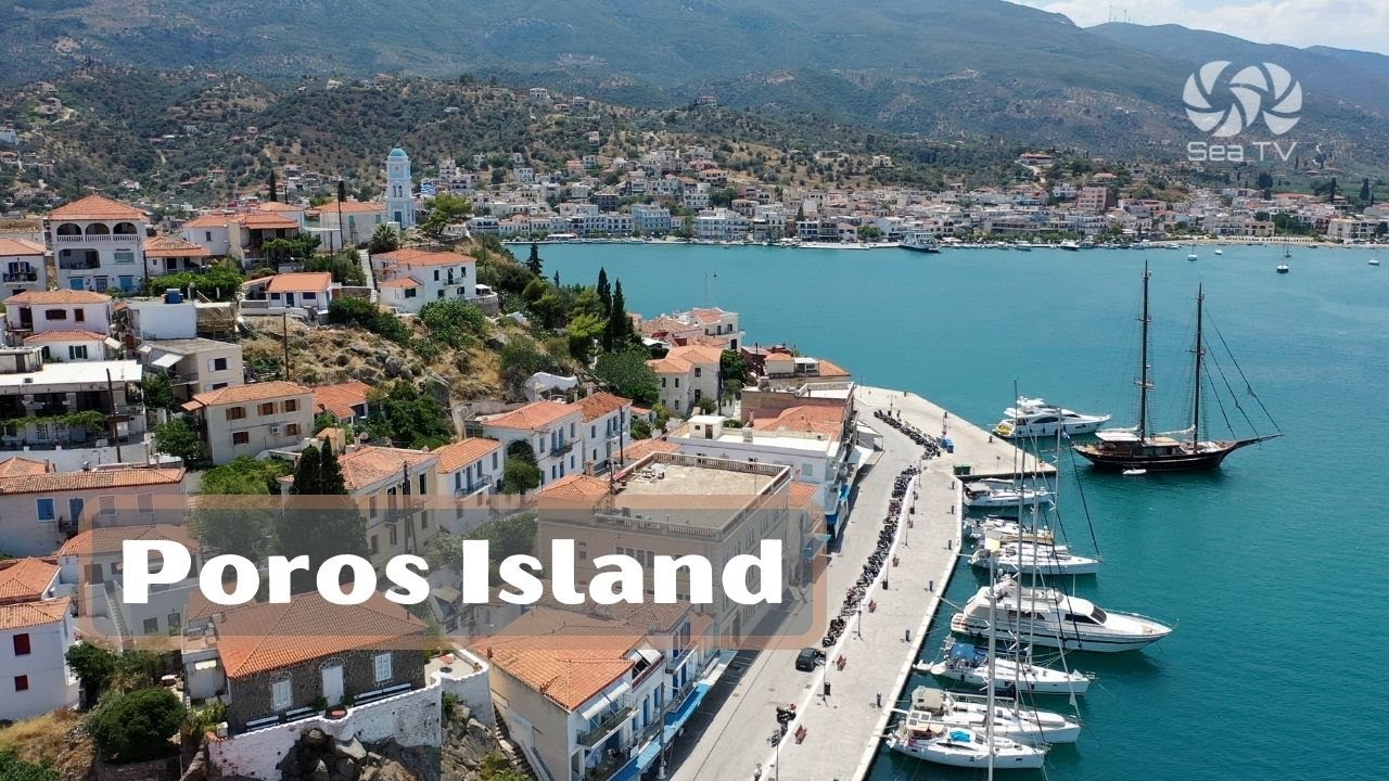 Poros island Saronic Gulf Greece | Sea TV Sailing channel