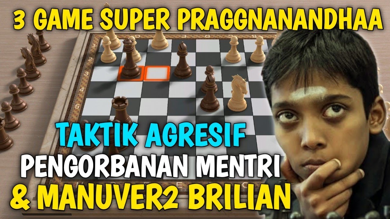 3 Fantastic Chess Matches by Rameshbabu Praggnanandhaa