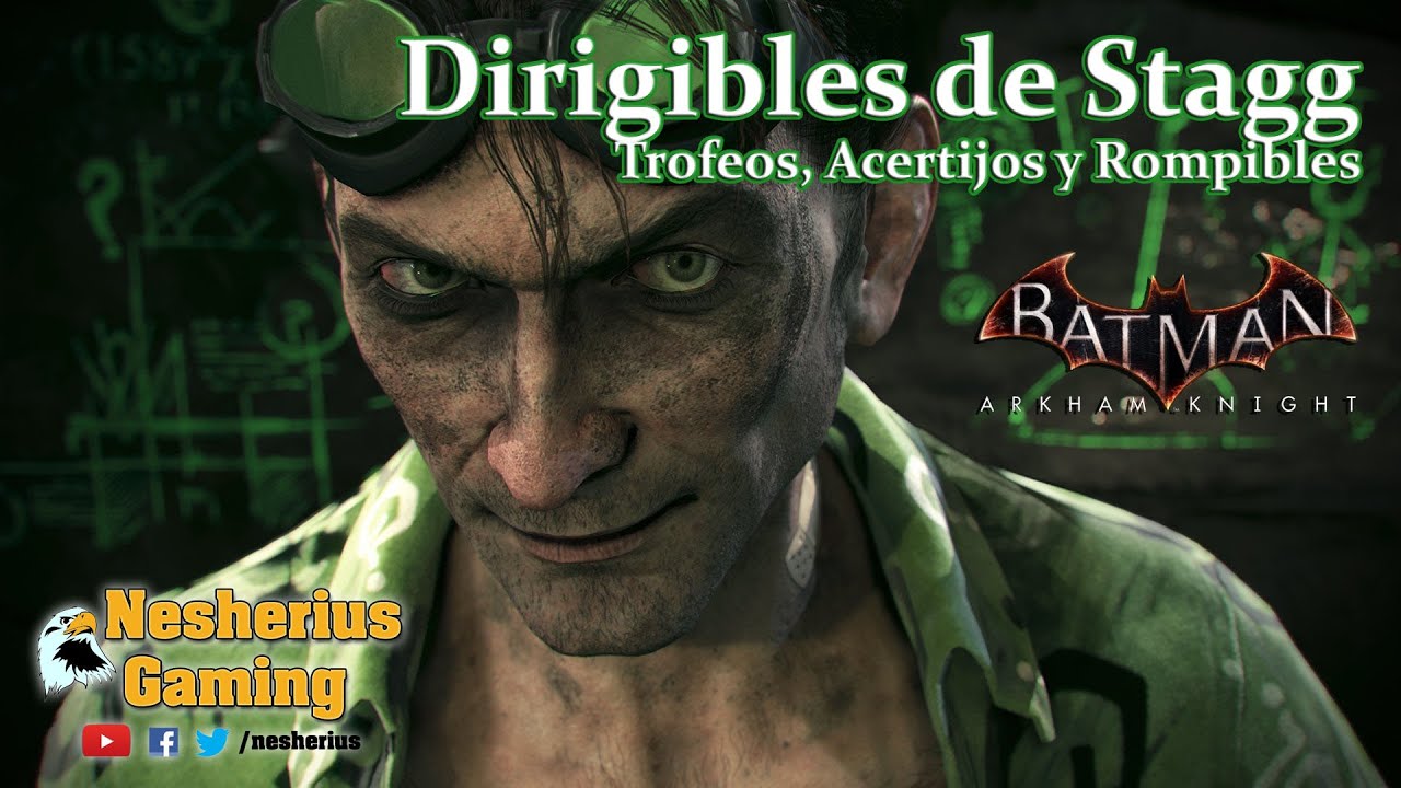 Batman Arkham Knight - Trofeos, Acertijos y Objetos Rompibles - Dirigibles de Stagg