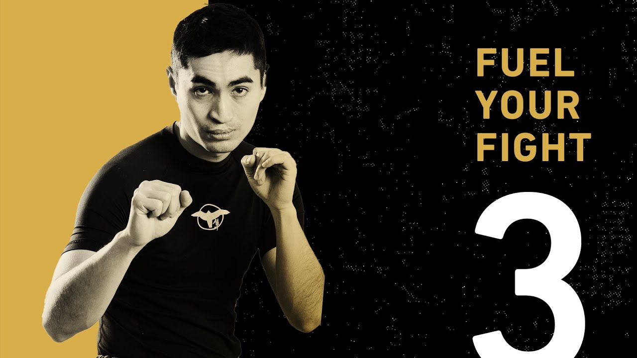 Fuel Your Fight #3